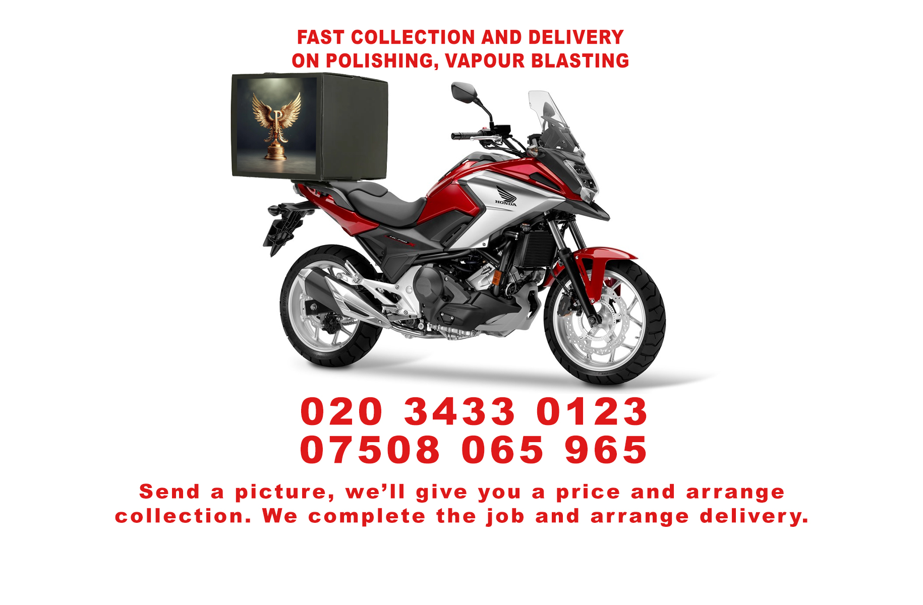 collection and delivery on polishing, repairs, vapour blasting, call for more information